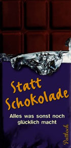 "Statt Schokolade." von Jutta Oster