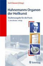 "Hahnemanns Organon der Heilkunst" von Carl Classen