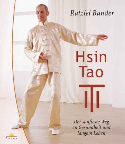 "Hsin Tao" von Ratziel Bander