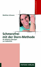 "Schmerzfrei mit der Dorn-Methode" von Matthias Schwarz