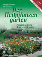 "Der Heilpflanzengarten. Moderne Konzepte - Historische Beispiele." von Bernhard Zepernick, Ingo Hoffmann