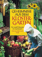 "Geheimnisse aus dem Klostergarten" von Christa Weinrich OSB