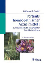 "Portraits hom&ouml;opathischer Arzneimittel I - III - Zur Psychosomatik ausgew&auml;hlter Konsitutionstypen" von Catherine R. Coulter