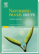 "Naturheilpraxis heute. Lehrbuch und Atlas" von Elvira Bierbach