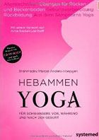 "Hebammenyoga mit Audio-CD: Für Schwangere vor, während und nach der Geburt" von Marcel Anders-Hoepgen