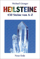 "Heilsteine. 430 Steine von A-Z" von Michael Gienger