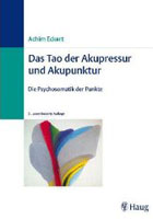 "Das Tao der Akupressur und Akupunktur: Die Psychosomatik der Punkte" von Achim Eckert), Illustrator: Andreas Schwirtz