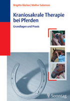 "Kraniosakrale Therapie bei Pferden. Grundlagen und Praxis" von Brigitte Bäcker, Walter Salomon