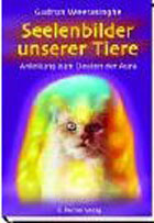 "Seelenbilder unserer Tiere. Anleitung zum Deuten der Aura" von Gudrun Weerasinghe