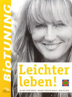"BioTUNING-Leichter leben!" von Petra Bracht, Roland Liebscher-Bracht, Brigitte Roth